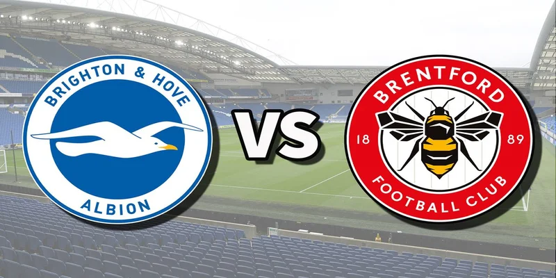 soi kèo brighton vs brentford xôi lạc